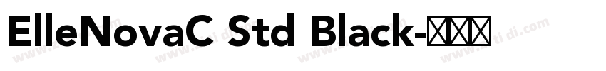 ElleNovaC Std Black字体转换
